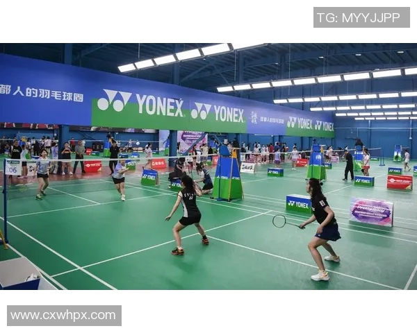 成都羽毛球队选拔赛精彩点评展现实力与潜力的全面分析